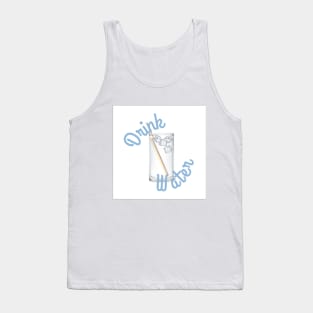 Drink Water Healthy Habits Tank Top